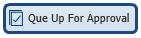 Q Up Approval Button