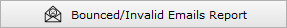 Bounced/Invalid Emails Report Bounced/Invalid Emails Report