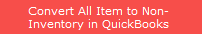 Convert All Items to Non-Inventory button Convert All Items to Non-Inventory button