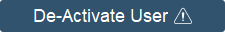 Deactivate User button Deactivate User button