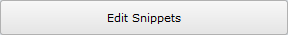 Edit Snippets button Edit Snippets button