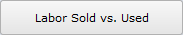 Labor Sold vs Used button Labor Sold vs Used button
