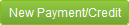 New Payment/Credit button New Payment/Credit button