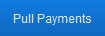 Pull Payments button Pull Payments button