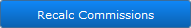 Recalculate Commissions button Recalculate Commissions button