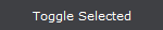 Toggle Selected button Toggle Selected button