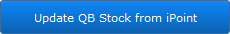 Update QB Stock from iPoint button Update QB Stock from iPoint button