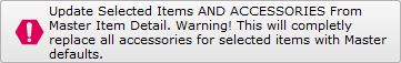 Update Selected Items AND Accessories Update Selected Items AND Accessories