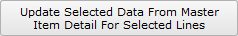 Update Selected Data from Master button Update Selected Data from Master button