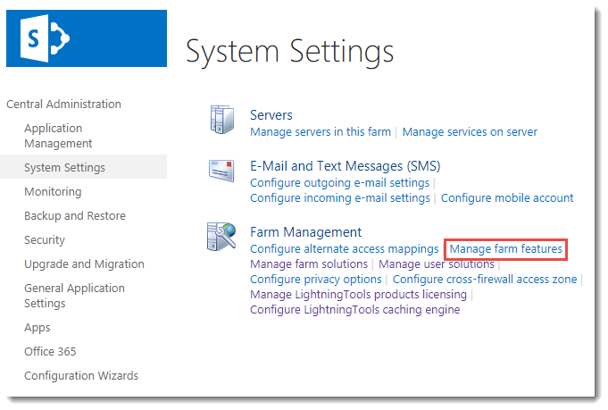 Manage farm features Activate Manage licensing of Lightning Conductor farm feature