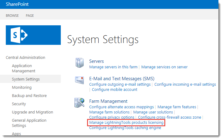 Licensing the Lightning Tools products On the System Settings page, click Manage Lightning Tools product licensing