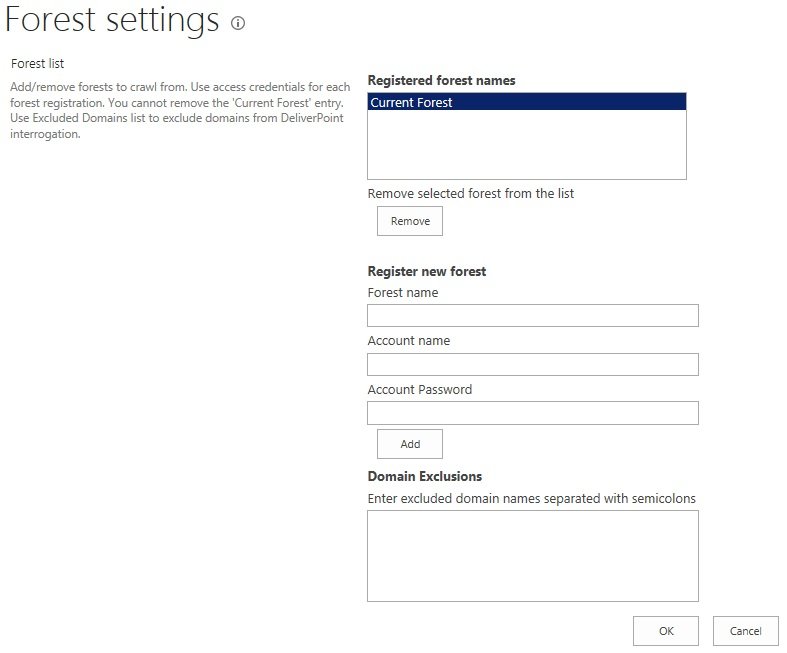 DeliverPoint Configuration Forest Settings DeliverPoint Configuration Forest Settings