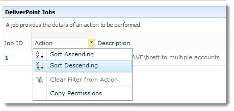 Job Status and History page Action column Use the Action menu to sort or filter the jobs displayed.