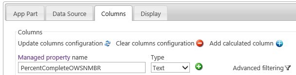 In Managed property text box, type PercentCompleteOWSNMBR In Managed property text box, type PercentCompleteOWSNMBR