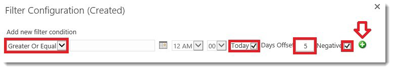 Filter Configuration Select Greater Or Equal, Today, Days Offset 5, Negative
