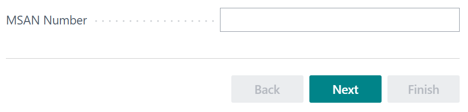 If you have one, enter your MSAN number. Screenshot showing the MSAN Number entry field.