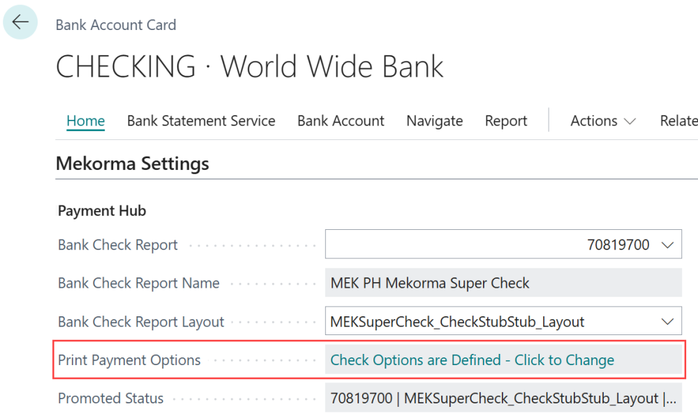 The Print Payment Options field updates to inform you that you check options are defined. Screenshot showing that the Check Options for that bank account are now defined.