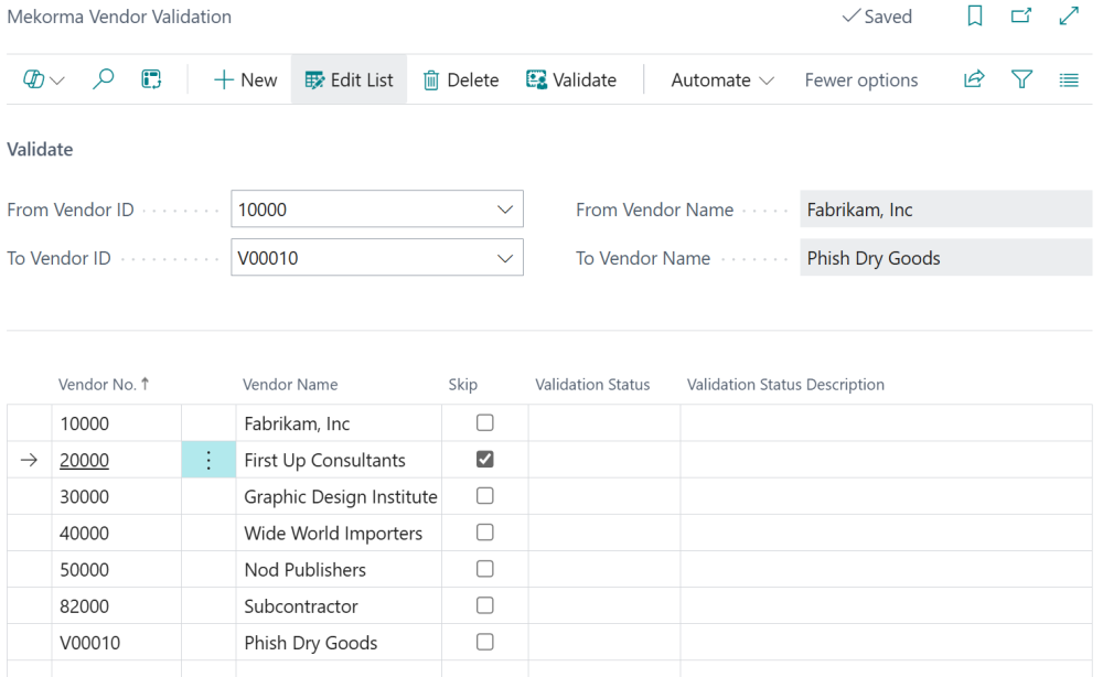 Add vendors to the validation. Mark any to skip that you do not want validated. Add vendors to the validation. Mark any to skip that you do not want validated.