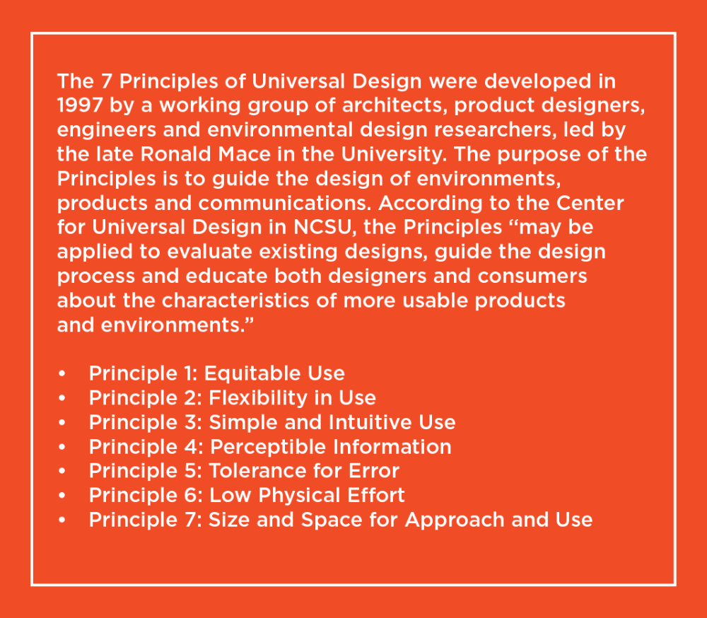 Adapted from Centre for Excellence in Universal Design’s Webpage: http://universaldesign.ie/What-is-Universal-Design/The-7-Principles/