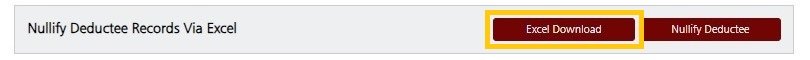 Nullify Deductee Records Via Excel - Excel Download