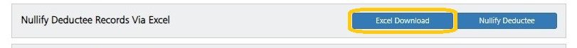 Nullify Deductee Records Via Excel - Excel Download