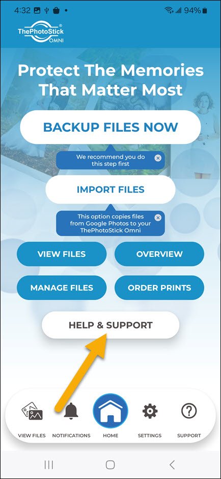 Help And Support Option Help and Support - ThePhotoStick® Omni - Official User Guide - 4