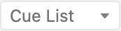 Cue List Button