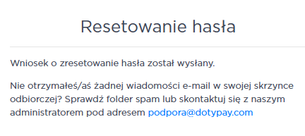 Potwierdzenie wysłania wiadomości e-mail z prośbą o odzyskanie hasła