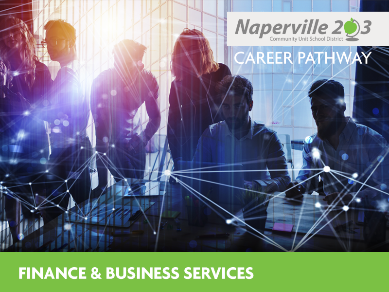 Finance & Business Services NCUSD203 Career Pathway 1