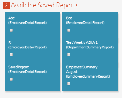 Select from Saved Reports Select from Saved Reports