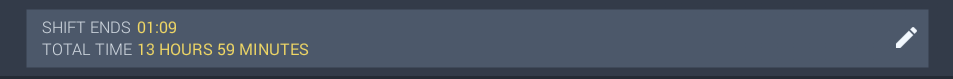 You can see when your shift ends and the total shift time.